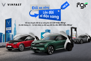 VINFAST HỢP TÁC CÙNG FGF HỖ TRỢ KHÁCH HÀNG THU CŨ ĐỔI MỚI XE ĐIỆN